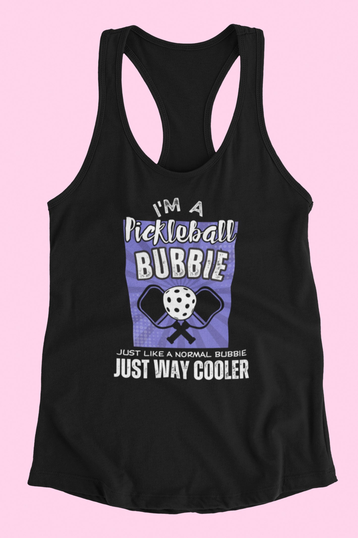 I'm a Pickleball Bubbie