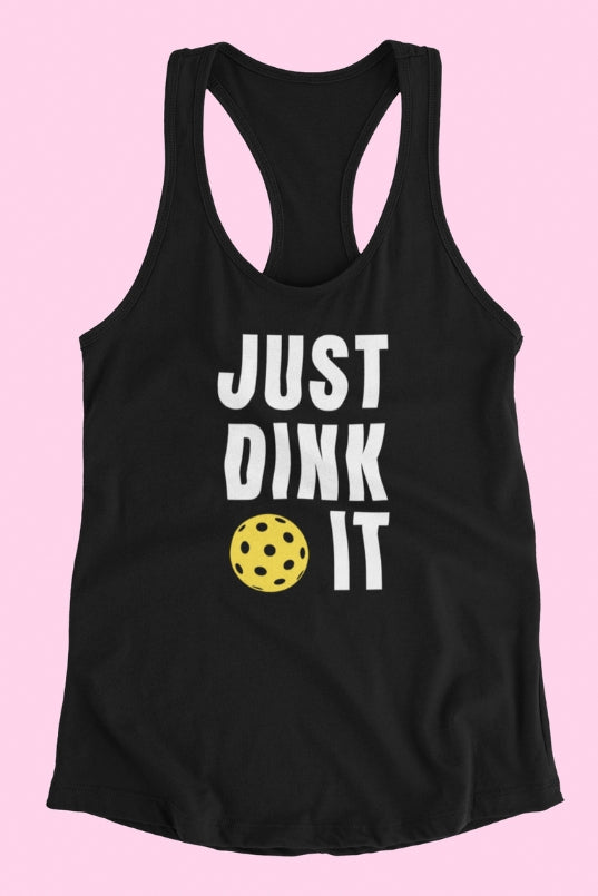 Just Dink It