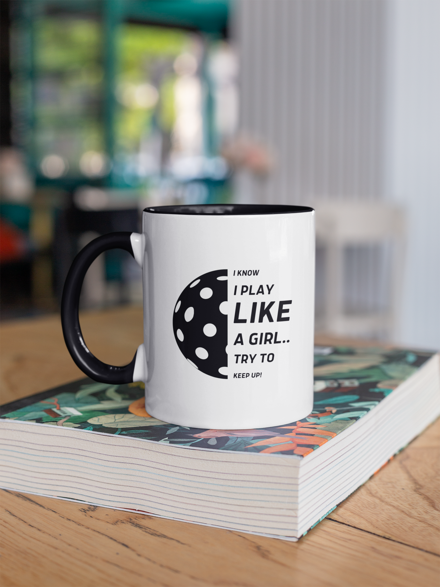 I Know I Play Like a Girl... Try to Keep Up!