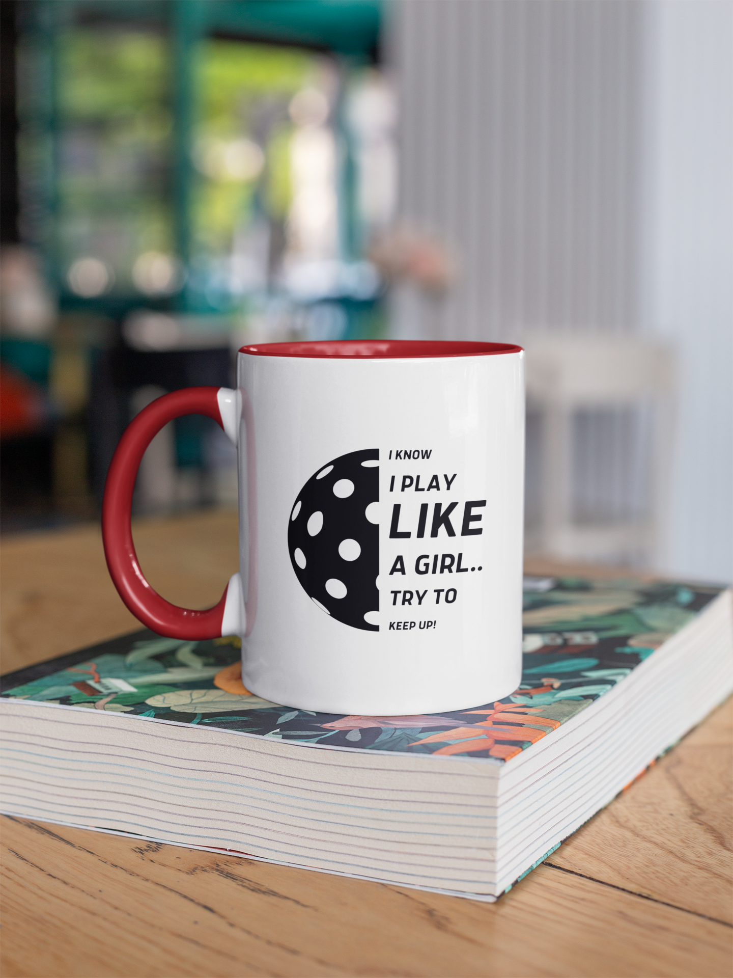 I Know I Play Like a Girl... Try to Keep Up!