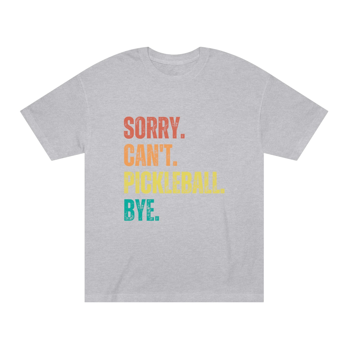 Sorry. Can't. Pickleball. Bye.