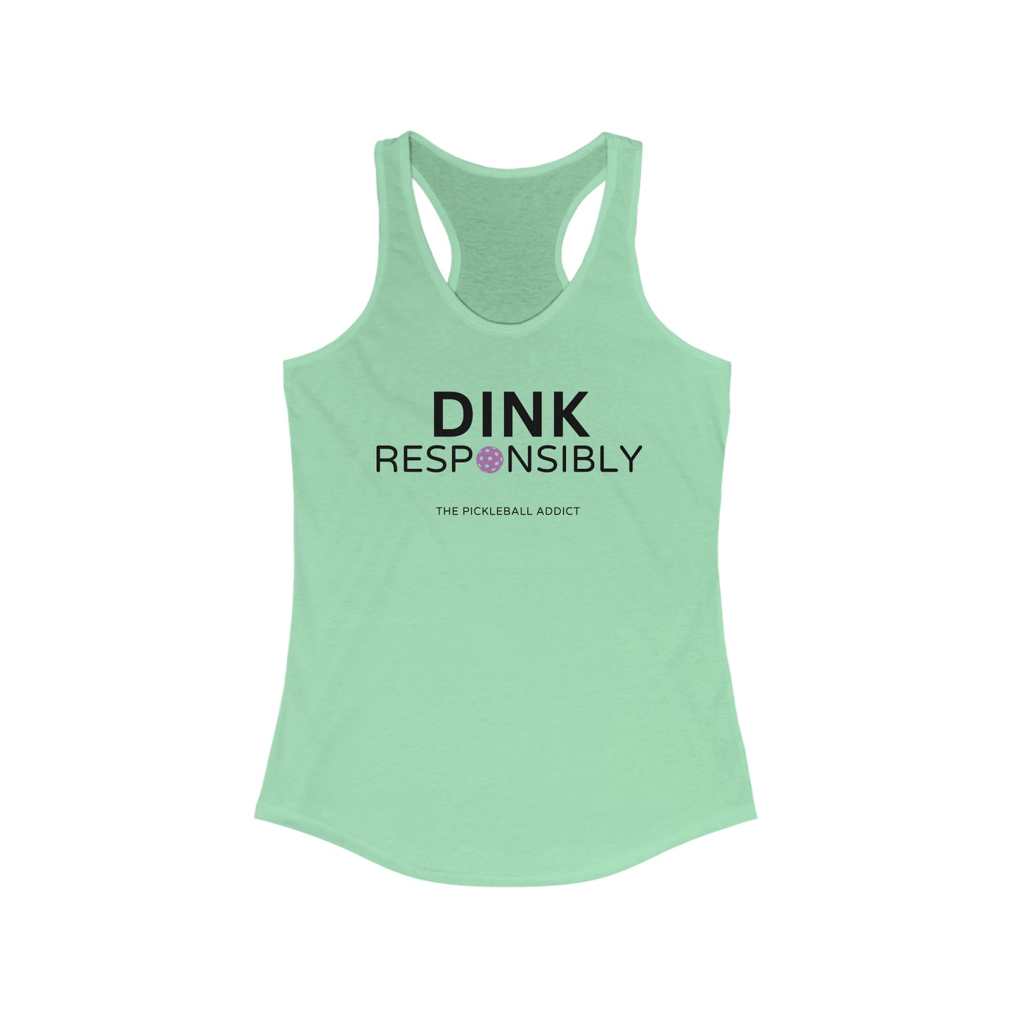 Dink Responsibly