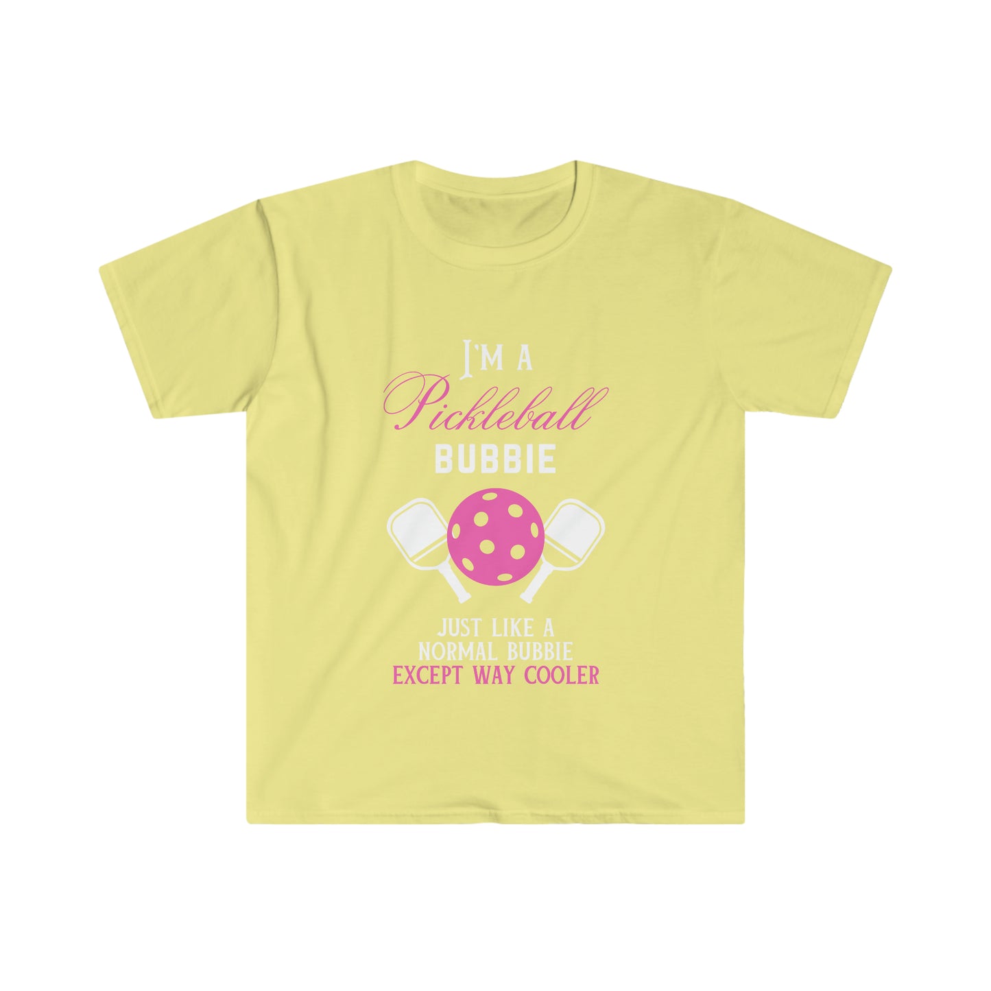 I'm a Pickleball Bubbie