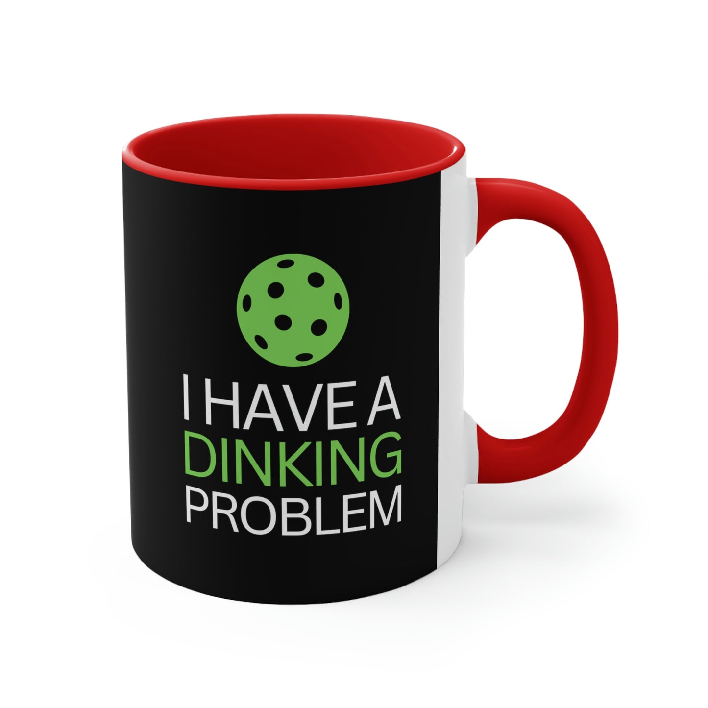 I have a Dinking Problem