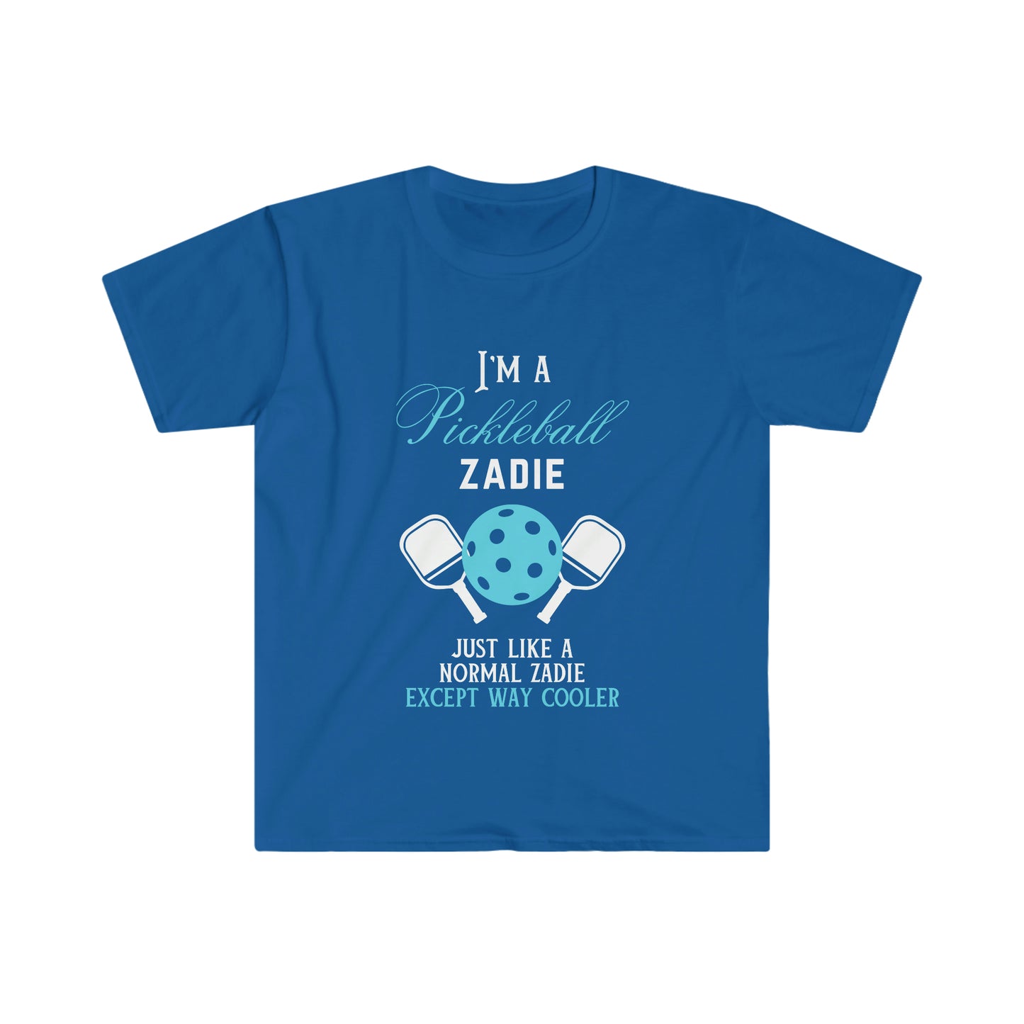 I'm a Pickleball Zadie