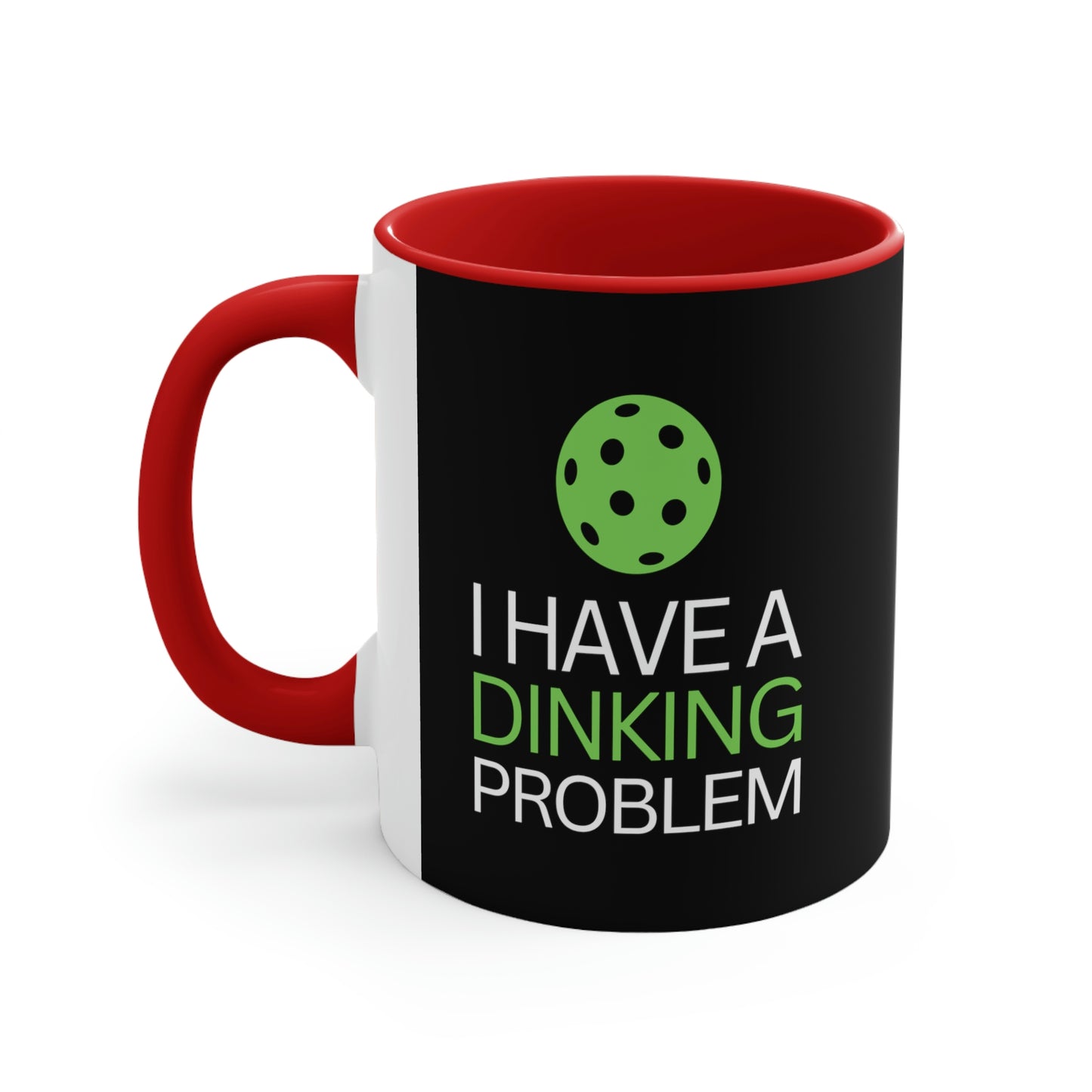 I have a Dinking Problem