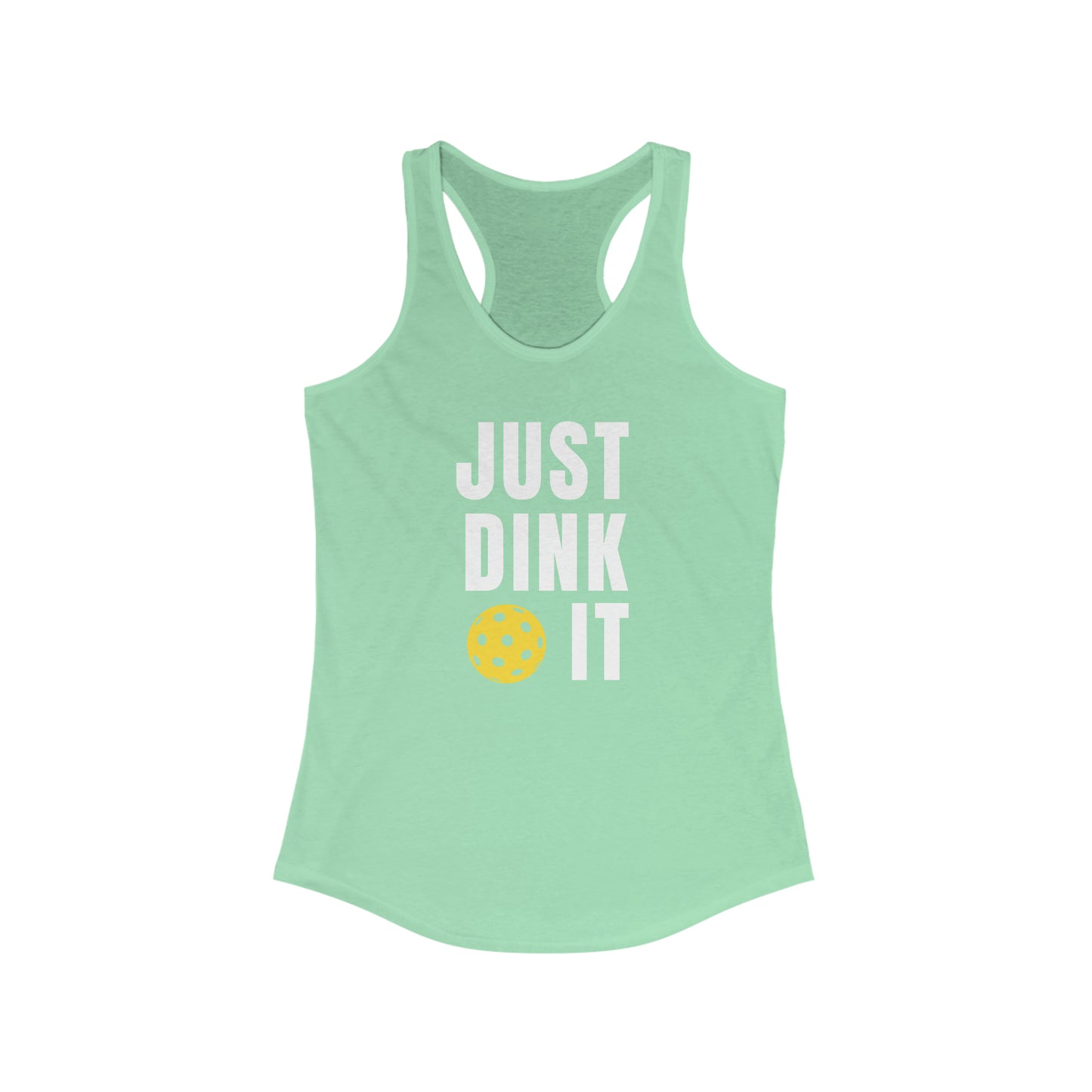 Just Dink It