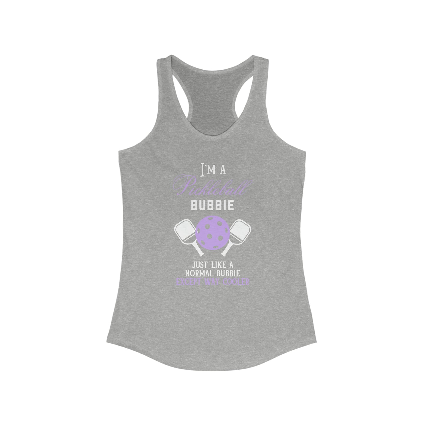 I'm a Pickleball Bubbie