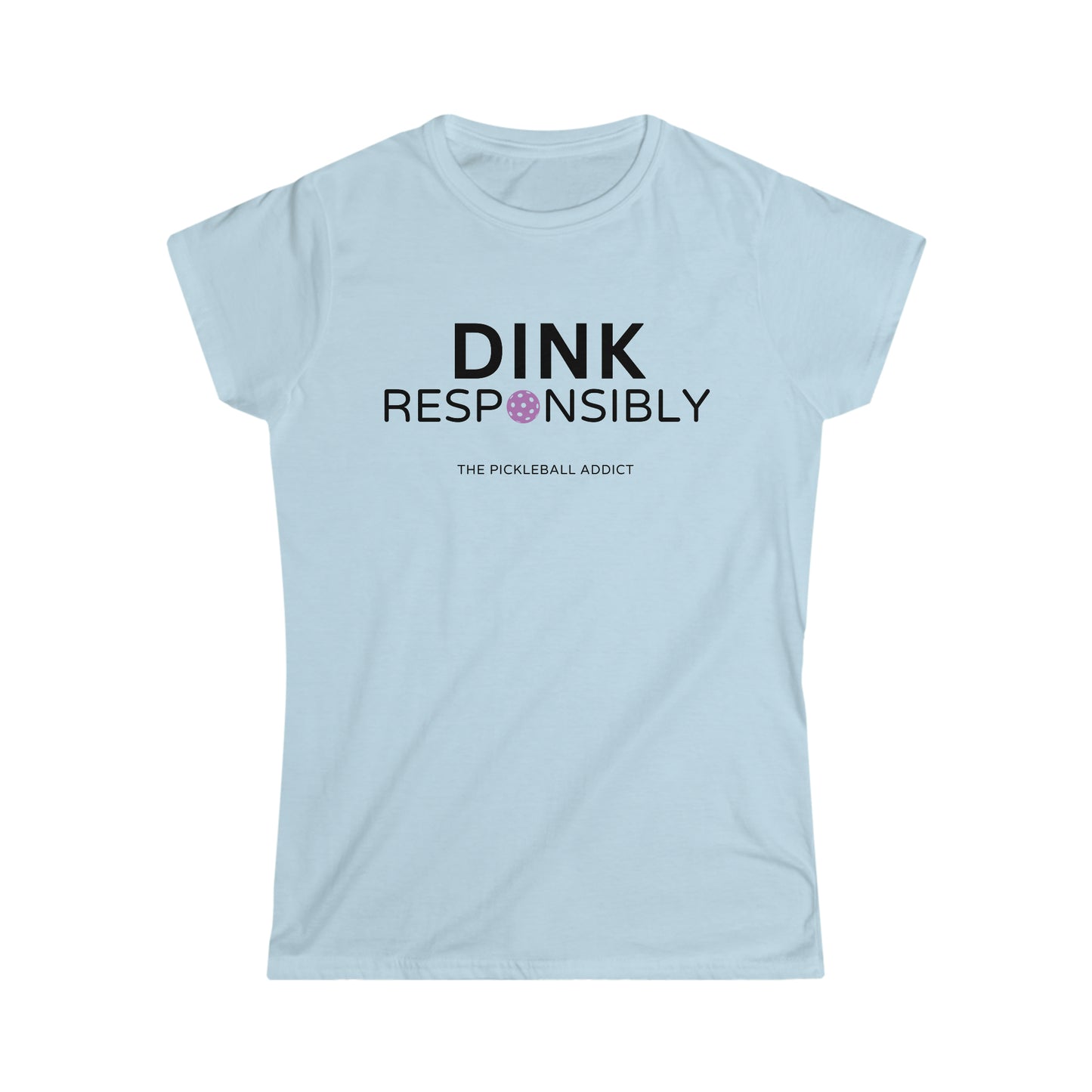Dink Responsibly