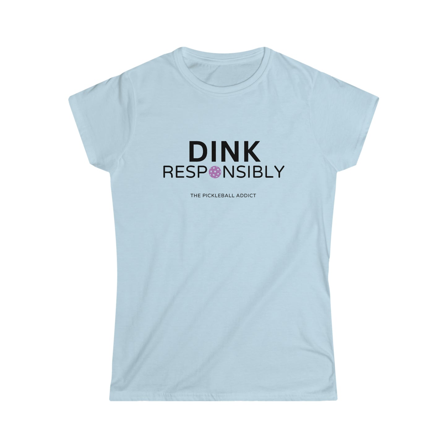 Dink Responsibly