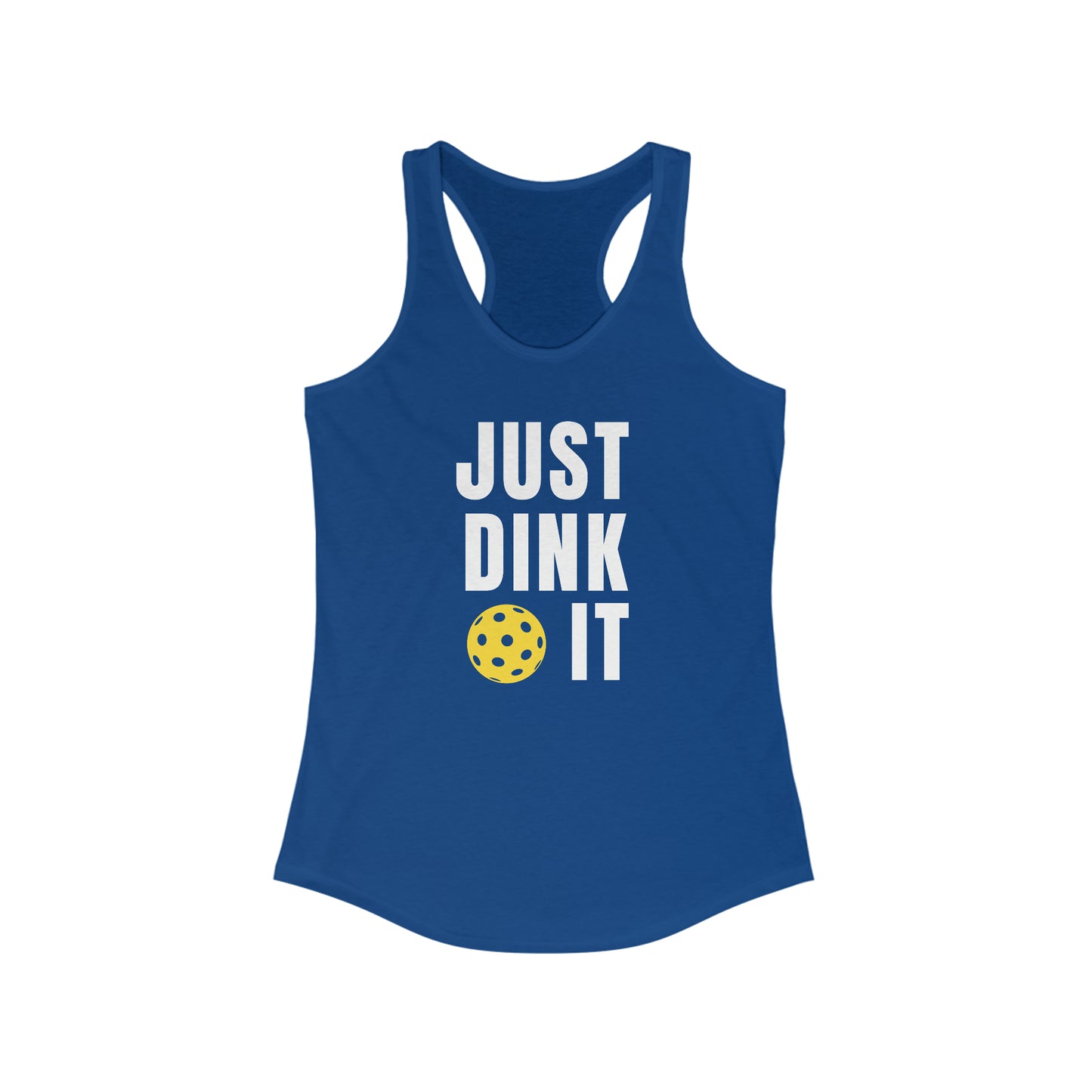 Just Dink It