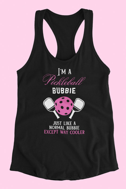 I'm a Pickleball Bubbie