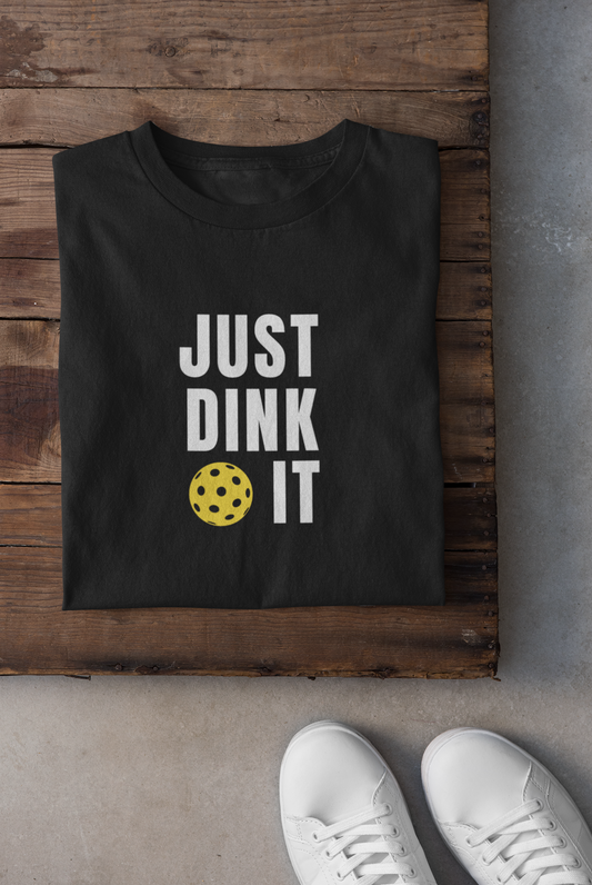Just Dink It