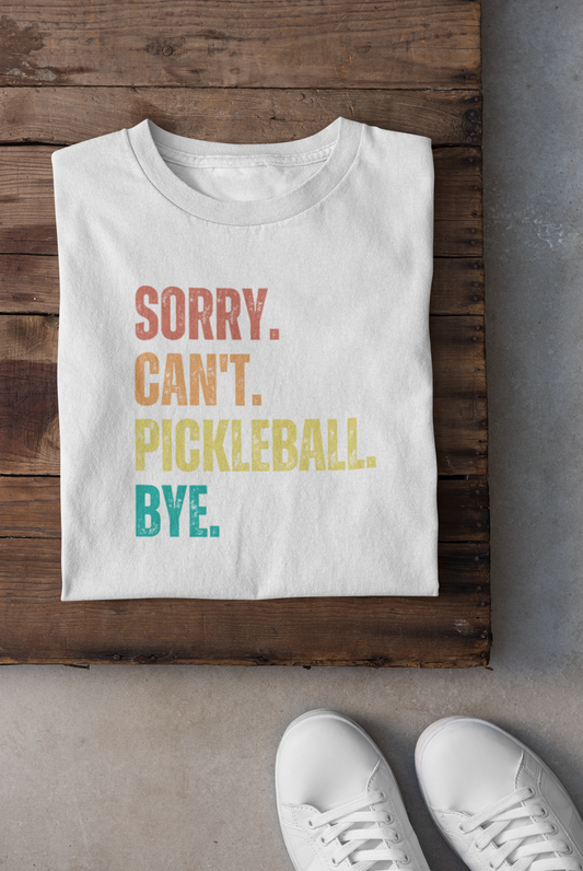 Sorry. Can't. Pickleball. Bye.