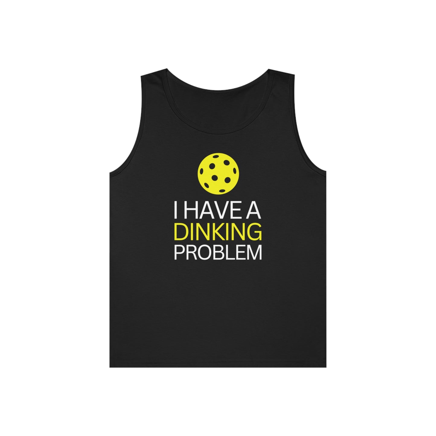 I have a Dinking Problem