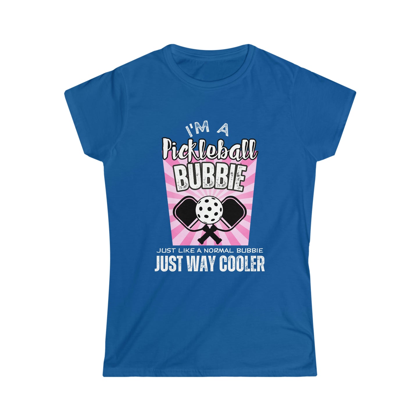 I'm a Pickleball Bubbie - Women's Softstyle Tee 1