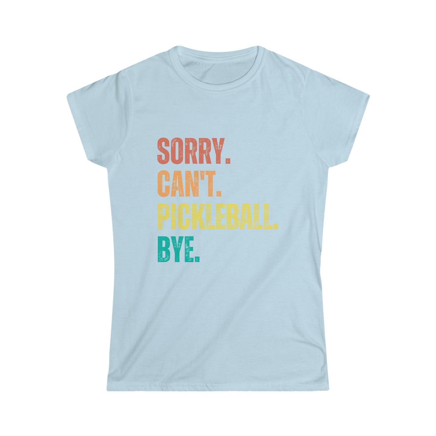 Sorry. Can't. Pickleball. Bye.