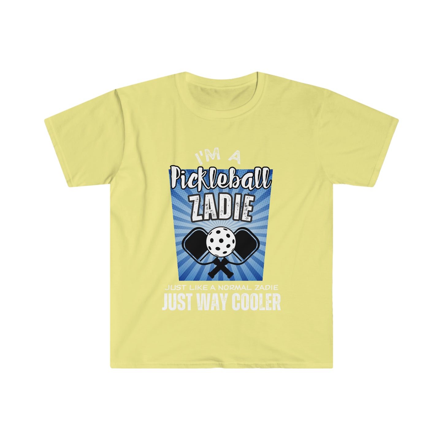 I'm a Pickleball Zadie