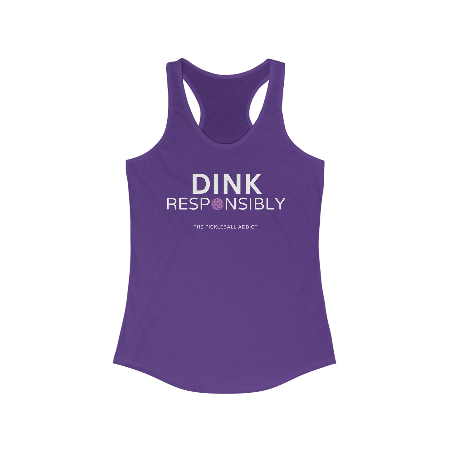 Dink Responsibly - Don't Get Smashed