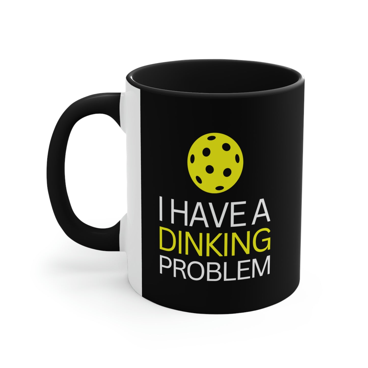 I have a Dinking Problem